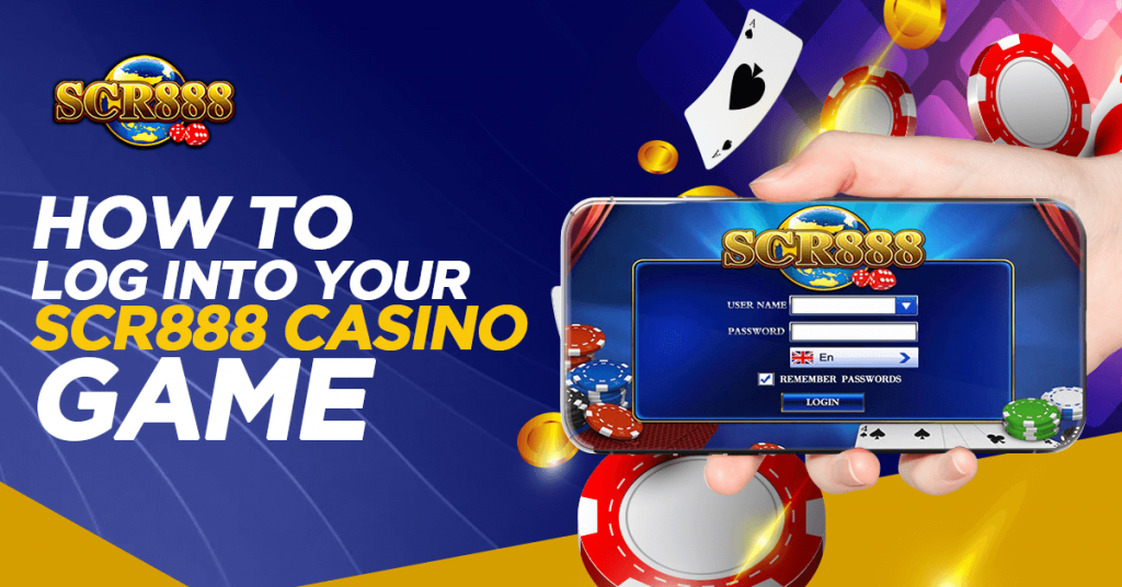 How To Log Into Your SCR888 Casino Game